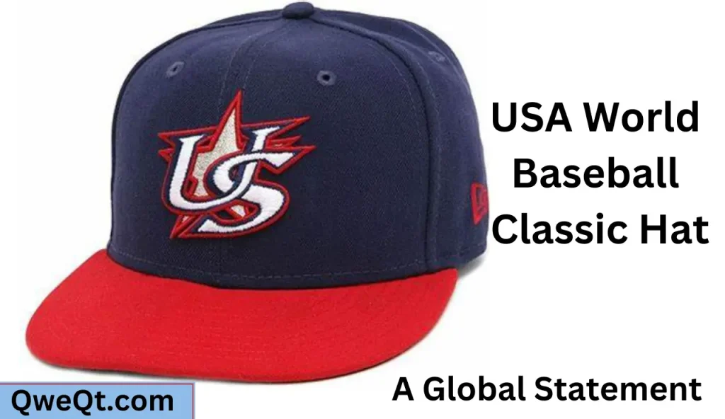 A Global Statement USA World Baseball Classic Hat
