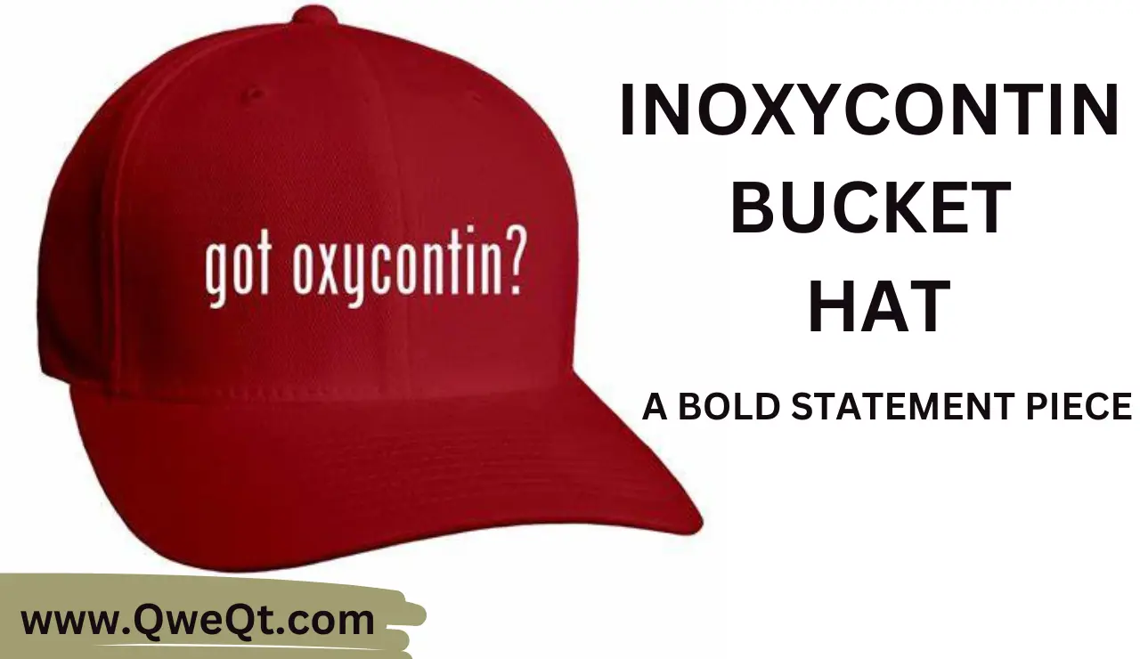 InOXYCONTIN BUCKET HAT